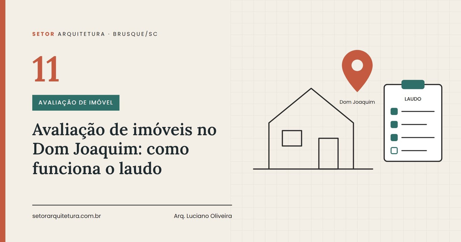 Arquiteto avaliador analisando documentação de imóvel no bairro Dom Joaquim, em Brusque, Santa Catarina